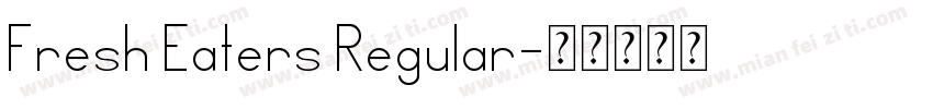 Fresh Eaters Regular字体转换